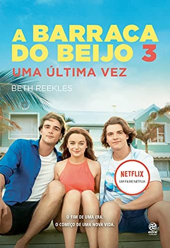 A barraca do beijo 3: Uma última vez