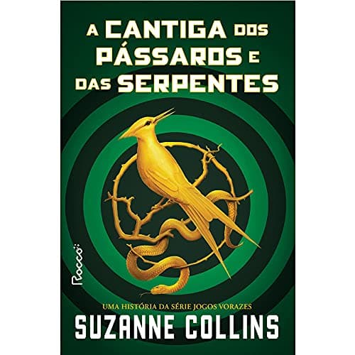 Capa do livro A cantiga dos pássaros e das serpentes