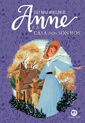 Capa do livro Anne e a Casa dos Sonhos