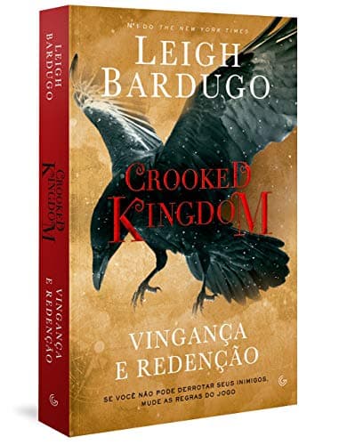 Crooked Kingdom: Vingança e Redenção