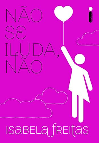 Capa do livro Não se iluda, não