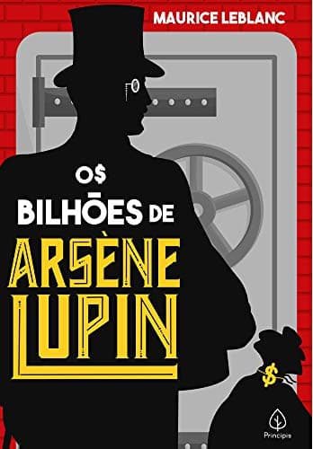 Os bilhões de Arsène Lupin