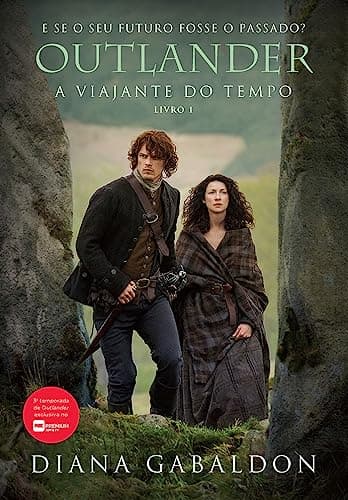 Capa do livro Outlander - A Viajante do Tempo