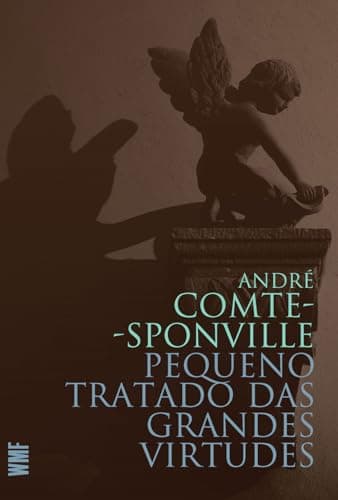 Capa do livro Pequeno tratado das grandes virtudes